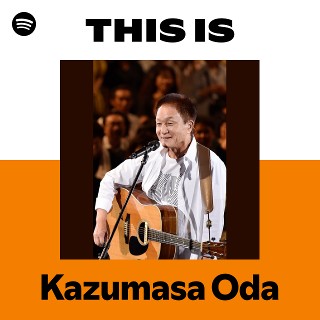 Kazumasa Oda | Spotify