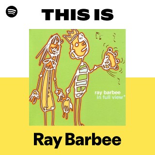 Ray Barbee | Spotify