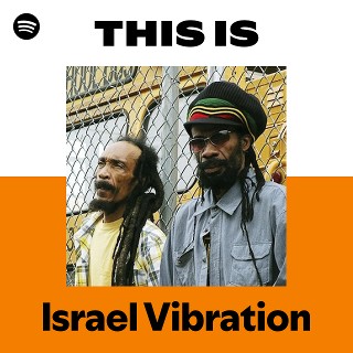 Israel Vibration | Spotify