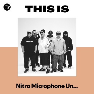 This Is Nitro Microphone Underground | Spotify Playlist