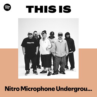 Nitro Microphone Underground | Spotify