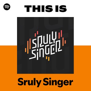 This Is Sruly Singer | Spotify Playlist