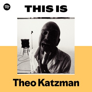 Theo Katzman | Spotify