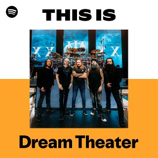 ドリーム・シアター | Spotify