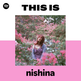 nishina | Spotify