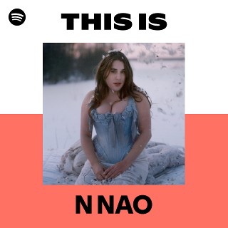 N NAO | Spotify