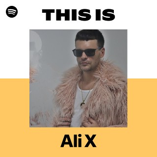Ali X | Spotify