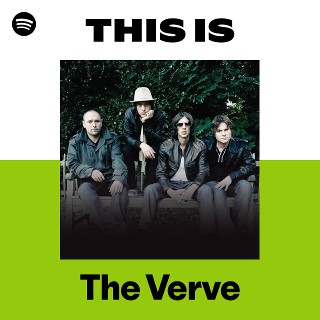 The Verve | Spotify