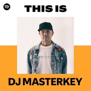 DJ MASTERKEY | Spotify