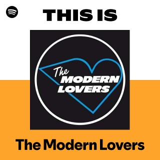 The Modern Lovers | Spotify