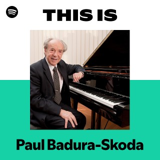 Paul Badura-Skoda | Spotify