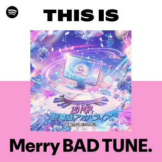 Merry BAD TUNE. | Spotify