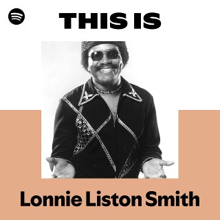 Lonnie Liston Smith | Spotify