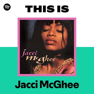 This Is Jacci McGhee | Spotify Playlist
