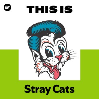 ストレイ・キャッツ | Spotify