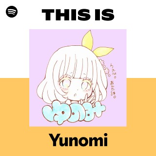 Yunomi | Spotify