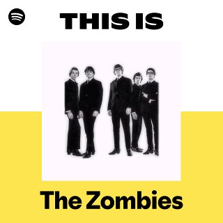 The Zombies | Spotify