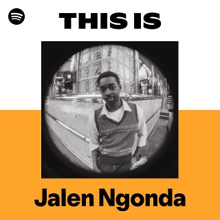 This Is Jalen Ngonda