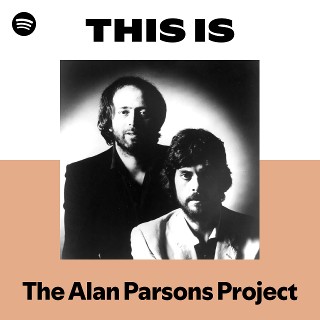 アラン・パーソンズ・プロジェクト | Spotify