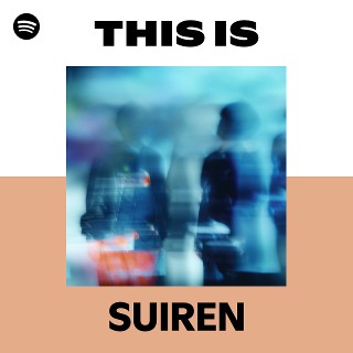 SUIREN | Spotify