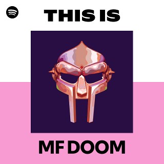 MF DOOM | Spotify