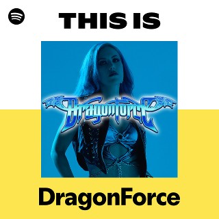 DragonForce | Spotify