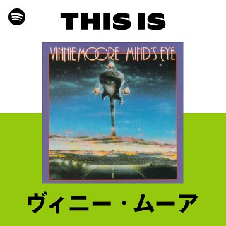 ヴィニー・ムーア | Spotify