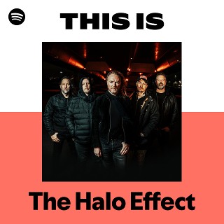 The Halo Effect | Spotify