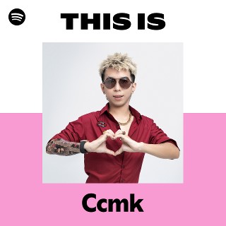 This Is Ccmk | Spotify Playlist