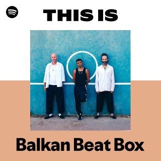洋楽 Balkan Beat Box LP Balkan Beat Box - BALKAN BEAT BOX - Amazon.com Music