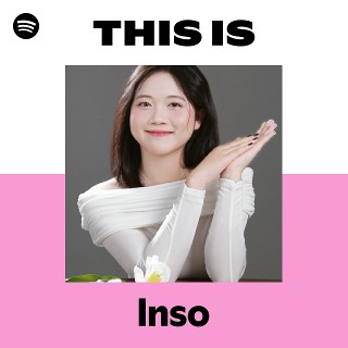 This Is Inso | Spotify Playlist