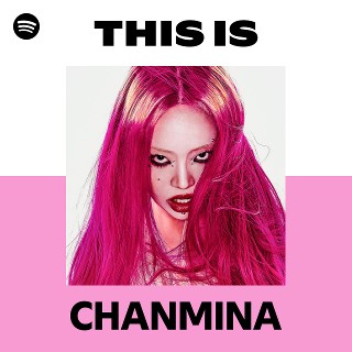 CHANMINA | Spotify
