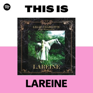 LAREINE | Spotify