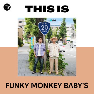 FUNKY MONKEY BΛBY'S | Spotify