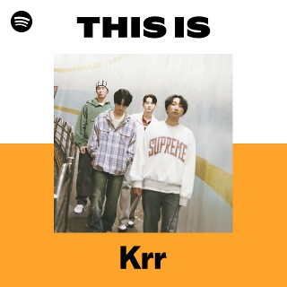 ミュージシャン krr Krr | Spotify