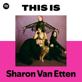 Sharon Van Etten | Spotify