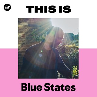 Blue States | Spotify