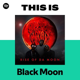 Black Moon | Spotify