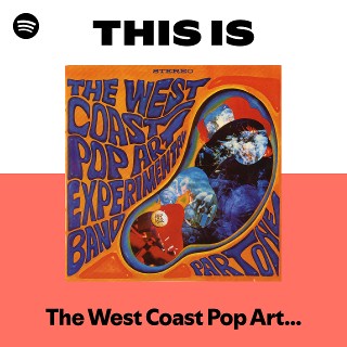 The West Coast Pop Art Experimental Band | Spotify