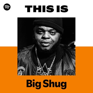 Big Shug | Spotify
