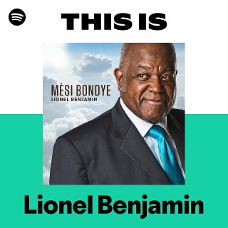 This Is Lionel Benjamin | Spotify Playlist
