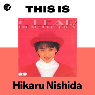 Hikaru Nishida | Spotify
