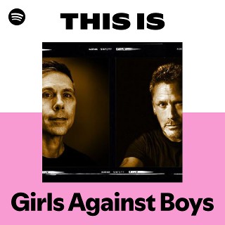 Girls Against Boys | Spotify