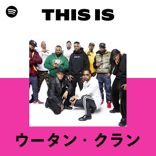 ウータン・クラン | Spotify