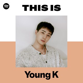 Young K | Spotify