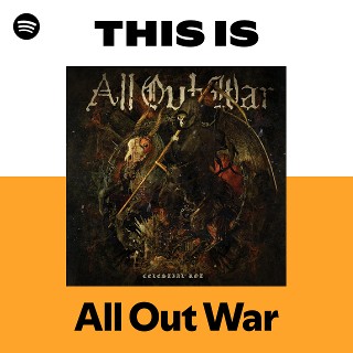 All Out War | Spotify
