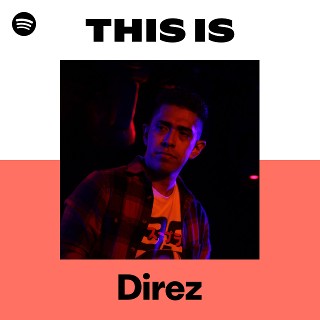 This Is Direz | Spotify Playlist