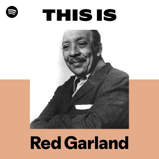 レッド・ガーランド ｜ Red Garland - UNIVERSAL MUSIC JAPAN