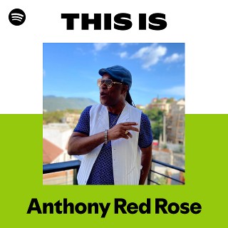 Anthony Red Rose | Spotify