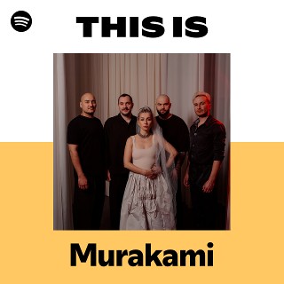 Murakami | Spotify